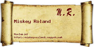 Miskey Roland névjegykártya